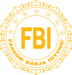 FBI Faszom Bánja Igyunk Old School